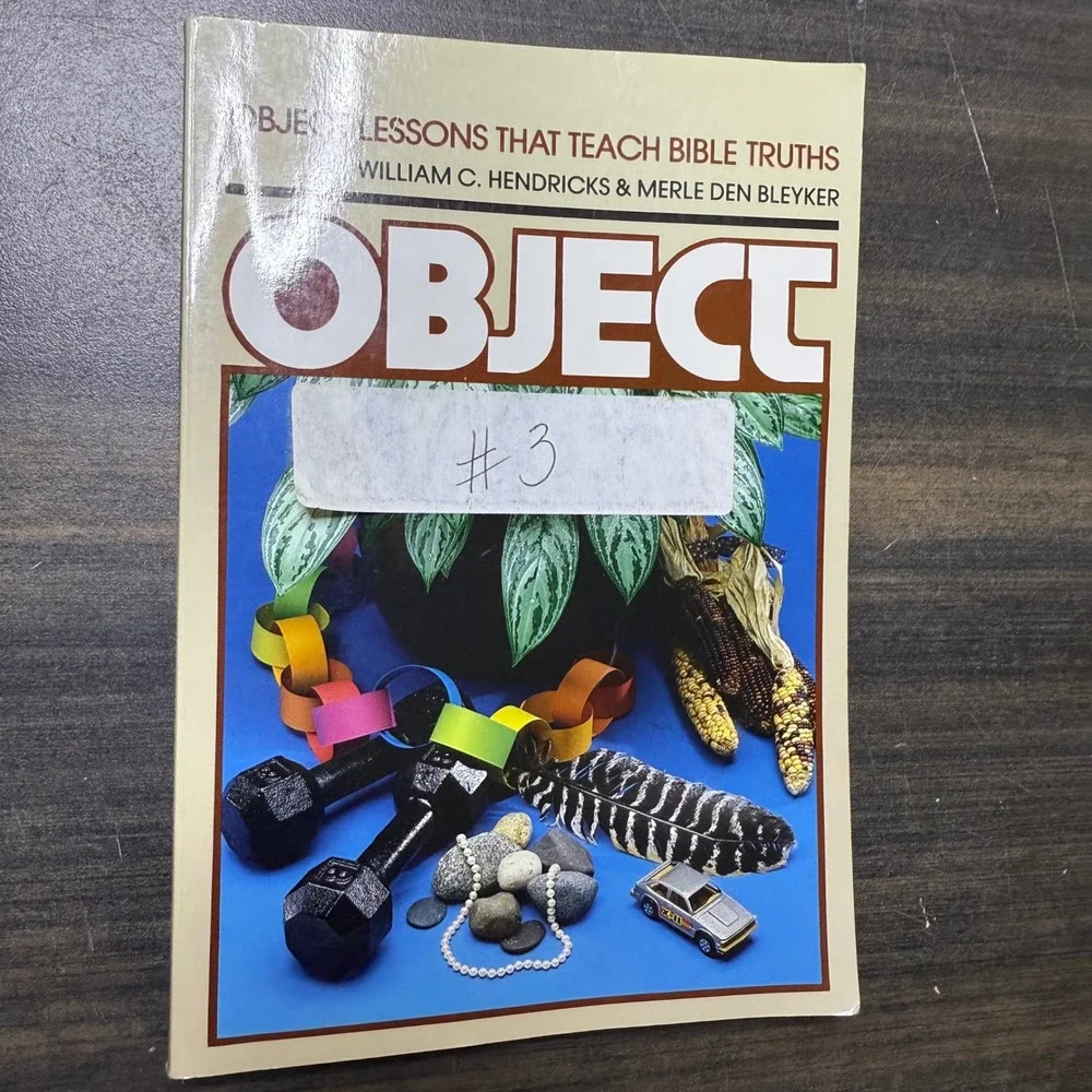 Object Lessons That Teach‎ Bible Truths Book William C Hendricks Bleyker 1977